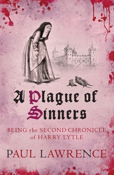 A Plague of Sinners - Book #2 of the Harry Lytle Chronicles