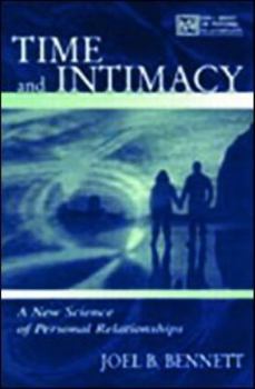 Paperback Time and Intimacy: A New Science of Personal Relationships (LEA's Series on Personal Relationships) Book