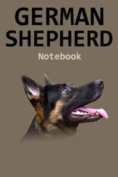 Paperback German Shepherd Notebook: 120 Page Unlined (6 x 9 inches) German Shepherd Journal with More German Shepherds Inside! Book