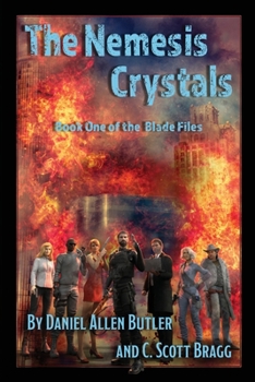 Paperback The Nemesis Crystals: Book One of the Blade Files Book
