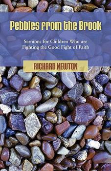 Paperback Pebbles from the Brook: Sermons for Children Fighting the Good Fight of Faith Book