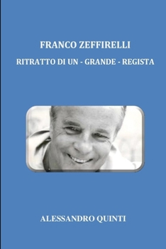 Paperback Franco Zeffirelli - Ritratto di un - grande - regista [Italian] Book