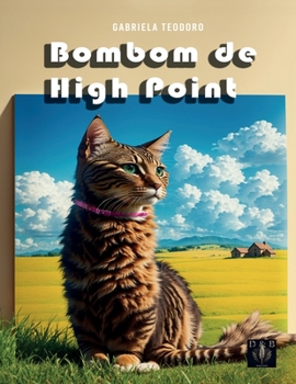 Paperback Bombom de High Point [Portuguese] Book