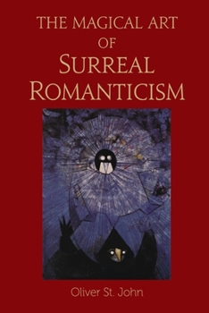 Paperback The Magical Art of Surreal Romanticism Book