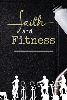 Paperback Faith and Fitness Log Book