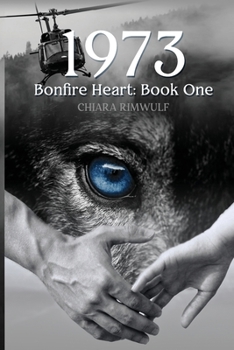 Paperback 1973: Bonfire Heart Book One Book