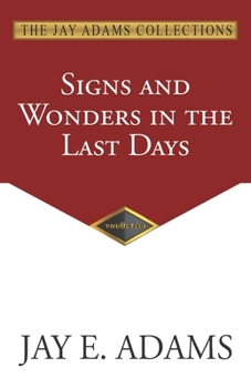 Paperback Signs and Wonders in the Last Days Book