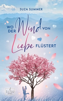 Paperback Wo der Wind von Liebe flüstert [German] Book