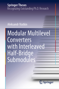 Hardcover Modular Multilevel Converters with Interleaved Half-Bridge Submodules Book
