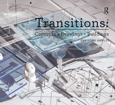 Paperback Transitions: Concepts + Drawings + Buildings Book