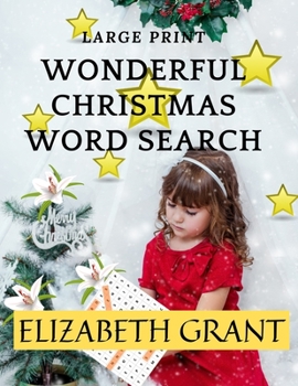 Paperback Wonderful Christmas Word Search: 28 Fun Puzzles with Solutions for Adults and Kids (Large Print) [Large Print] Book
