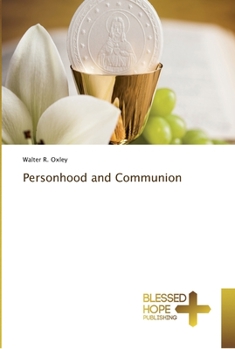 Paperback Personhood and Communion Book