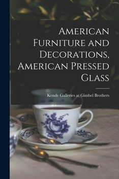 Paperback American Furniture and Decorations, American Pressed Glass Book