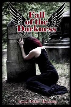 Paperback Fall of the Darkness: The Dark Angel Trilogy Book
