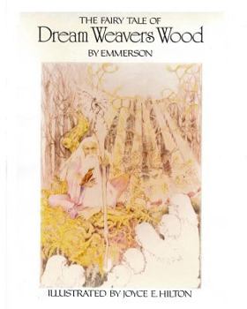 The Fairy Tale of Dream Weavers Wood: Dream Faries