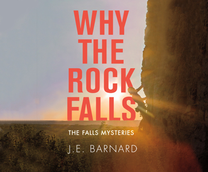 Why the Rock Falls - Book #3 of the Falls Mysteries
