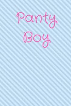 Paperback Panty Boy: Panty Boy Notebook Sketch Book for notes and fetish lovers BDSM Book