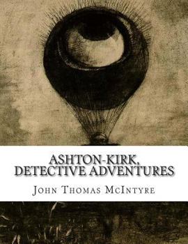 Paperback Ashton-Kirk, detective adventures Book