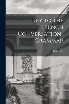 Paperback Key to the French Conversation-Grammar Book