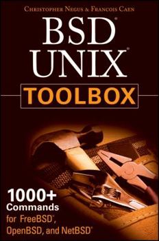 Paperback BSD UNIX Toolbox: 1000+ Commands for FreeBSD, OpenBSD, and NetBSD Power Users Book