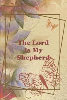 The Lord is My Shepherd: Daily To Do List