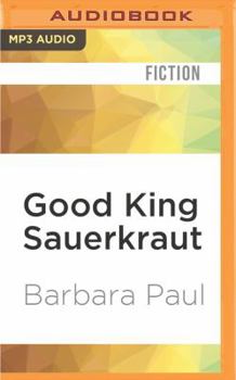 Good King Sauerkraut - Book #3 of the Marian Larch Mysteries