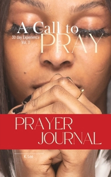 Paperback A Call to Pray: Vol 11 Book