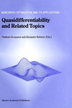 Hardcover Quasidifferentiability and Related Topics Book