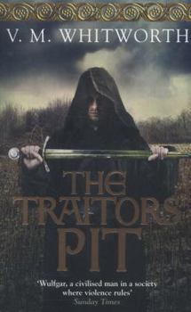 The Traitors' Pit - Book #2 of the Wulfgar