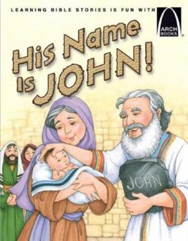 Paperback His Name Is John! - Arch Book