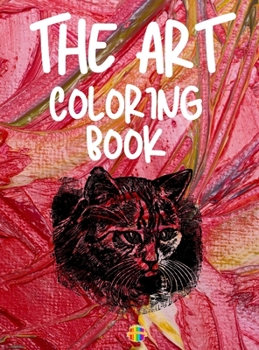 Hardcover The Art Coloring Book: Unique & Beautiful art Coloring Pages Good quality Coloring Book