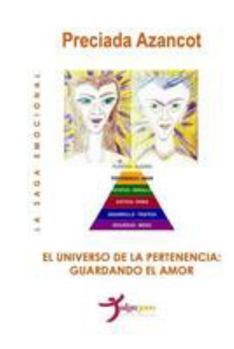 Paperback El universo de la Pertenencia: Guardando el amor [Spanish] Book
