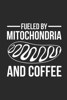 Paperback Fueled By Mitochondria: Graph Paper Notebook (6" x 9" - 120 pages) Biology Notebook for Daily Journal, Diary, and Gift Book
