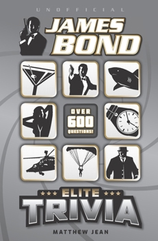 Paperback James Bond: Elite Trivia - Over 600 Questions! Book