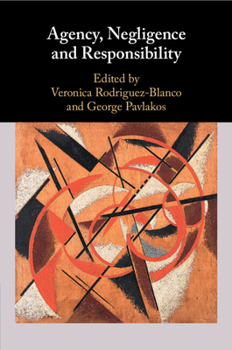 Paperback Agency, Negligence and Responsibility Book