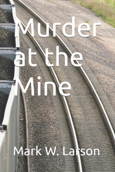 Paperback Murder at the Mine Book