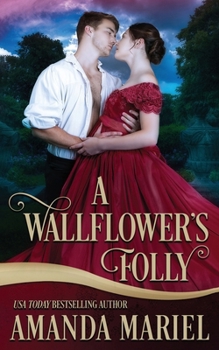 A Wallflower's Folly: Fated for a Rogue , Book 1 - Book #6 of the Fortunes of Fate