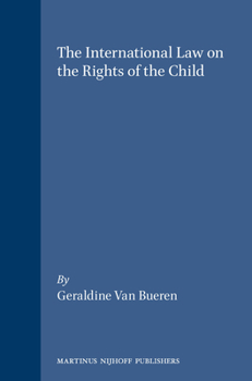 Paperback The International Law on the Rights of the Child Book