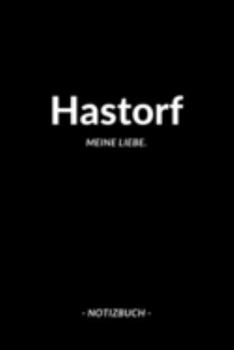 Hastorf: Notizbuch / Notizblock A5 | 120 Seiten Punktraster | Notizblock / Journal / Notebook für deine Stadt (German Edition)