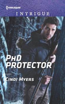 PhD Protector - Book #4 of the Men of Search Team Seven