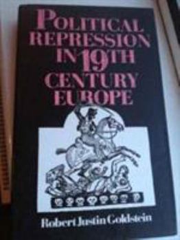 Hardcover Political Repression in Nineteenth-Century Europe Book