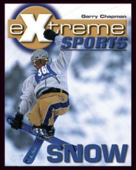 Library Binding Snow (Extreme Sports) Book