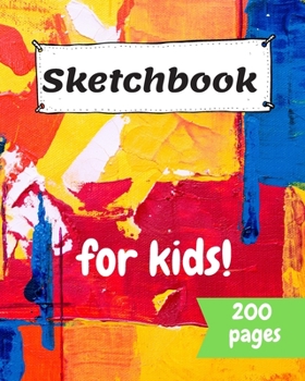Paperback Sketch Book: For Kids - Drawing Practice, Doodling, Sketch Pad Book