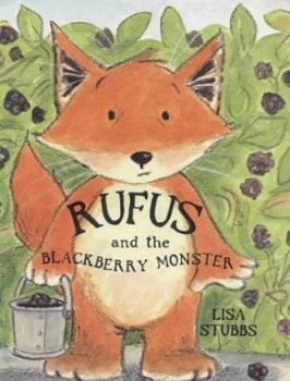 Paperback Rufus and the Blackberry Monster Book