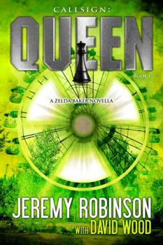 Paperback Callsign: Queen: Queen: Queen - Book I (a Zelda Baker - Chess Team Novella) Book