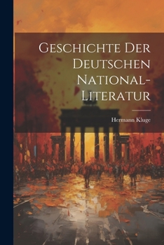 Paperback Geschichte der Deutschen National-Literatur [German] Book