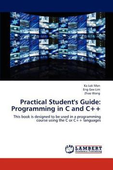 Paperback Practical Student's Guide: Programming in C and C++ Book