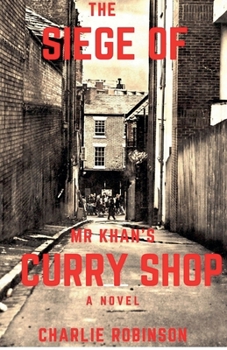 Paperback The Siege of Mr Khan's Curry Shop Book