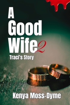 Paperback A Good Wife: Traci's Story Book