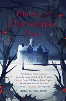 Paperback Ghosts of Christmas Past: A Chilling Collection of Modern and Classic Christmas Ghost Stories Book